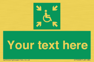 Custom sign safe condition evacuation temporary refuge